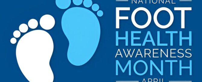 April is National Foot Health Awareness Month: Foot and Ankle Specialist Dr. Nrutik Patel Shares Key Insights on Foot Care