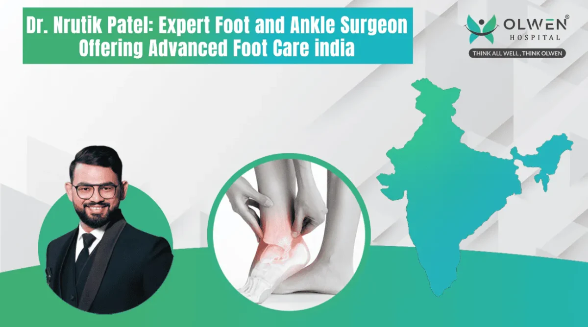 Foot-Treatments-by-Dr.-Nrutik-Patel-–-Expert-Foot-Surgeon-in-Ahmedabad-Gujarat.psd-1200×668